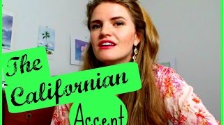 The Californian Accent  Fun with Accents [upl. by Ennywg91]