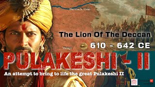 Pulakeshi 2 610642 CE  Chalukya King [upl. by Eahcim]