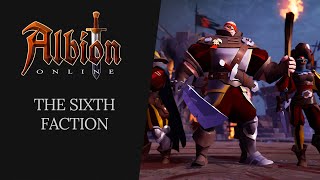 Albion Online  The Sixth Faction [upl. by Ehrenberg]