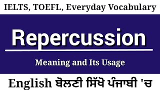 Repercussion  Meaning amp its Usage  Pronunciation  Synonyms [upl. by Eerdua]