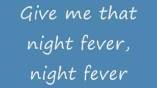 THE BEE GEES  NIGHT FEVER  LYRICS [upl. by Notsirb]