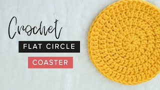 How to Crochet a Flat Circle Coaster  Easy Tutorial by Crochet and Tea [upl. by Squier]