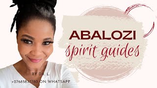 Abalozi Spirit Guides Explained [upl. by Robillard]