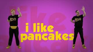 Koo Koo  I Like Pancakes DanceALong [upl. by Nylorahs]