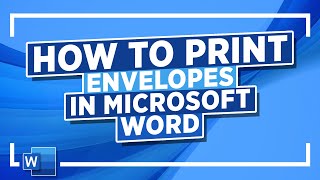 How to Print Envelopes in Microsoft Word Microsoft Word Tutorial [upl. by Ahtaga422]