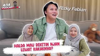 RIZKY FEBIAN GALAU KARENA KURANG HEALING SAMA MAHALINI ADA Podcast [upl. by Varden]