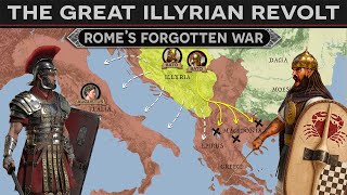 The Great Illyrian Revolt  Romes Forgotten War DOCUMENTARY [upl. by Adiesirb594]