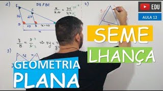 ⭕ Semelhança de Triângulos  GEOMETRIA PLANA Aula 12 [upl. by Angeli]