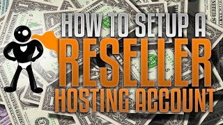 How To Setup A Reseller Web Hosting Account [upl. by Laddy]