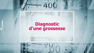 Diagnostic dune grossesse [upl. by Dempstor400]