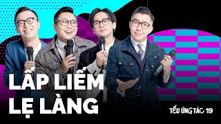 TẾU ỨNG TÁC 19 Lấp Liếm Lẹ Làng  Saigon Tếu [upl. by Nohsyt]