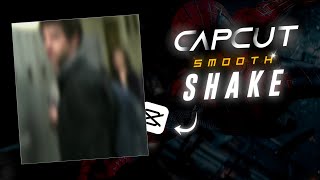 Capcut Smooth Shake Tutorial  Capcut Tutorial [upl. by Viquelia]