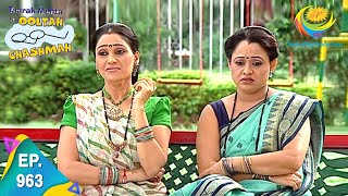 Taarak Mehta Ka Ooltah Chashmah  Episode 963  Full Episode [upl. by Arutnev108]