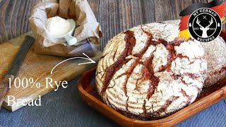 100 Rye Bread with Sourdough  No wheat added ✪ MyGermanRecipes [upl. by Retepnhoj227]