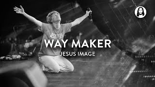 Way Maker  Jesus Image  Steffany Gretzinger  John Wilds [upl. by Slotnick]