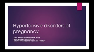 Hypertensive disorders in Pregnancy [upl. by Maryjo]