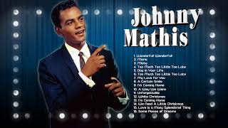 Johnny Mathis Oldies but Goodies Songs  Johnny Mathis Greatest hits [upl. by Jo Ann23]