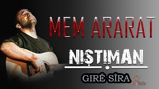 Mem ARARAT  Girê Sîra Kurdish Folk Song [upl. by Annamarie767]