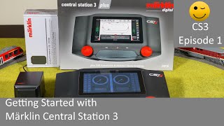 Getting Started with Märklin Central Station 3 CS3 Episode 1 [upl. by Bent740]