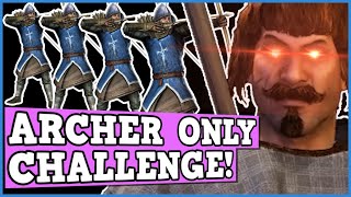 BANNERLORD ARCHER ONLY CHALLENGE IS BROKEN  Bannerlord is Perfectly Balanced game with no exploits [upl. by Ahcsim]