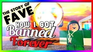 How I Got BANNED FOREVER The Story of Fave [upl. by Ynoffit]