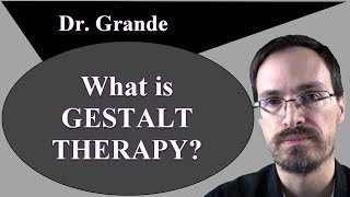 What is Gestalt Therapy [upl. by Acinod478]