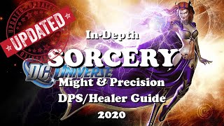 DCUO Updated Sorcery InDepth Guide MightampPrecision [upl. by Ahsinal]