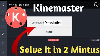 Kinemaster unsupported resolution problem solved [upl. by Ayet]