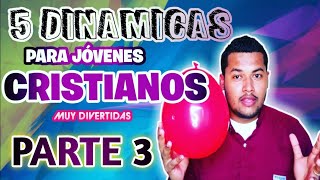 5 DINÁMICAS PARA JÓVENES CRISTIANOS VIRTUAL O PRESENCIAL 2021DINAMICAS CRISTIANAS  PARTE 3 [upl. by Leonelle]