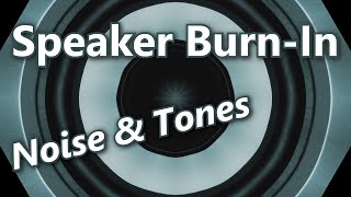 Speaker BurnIn Noise to Break in New Monitors amp Loudspeakers [upl. by Silva]