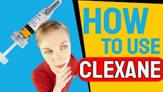 Clexane  How to use [upl. by Ailiec]