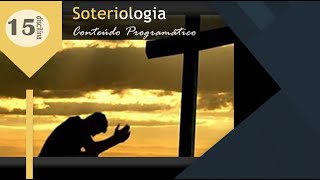 SOTERIOLOGIA  Conteúdo Programático [upl. by Lehcem]