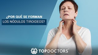 ¿Por qué se forman los nódulos tiroideos [upl. by Namielus876]