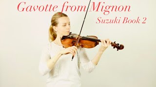 Gavotte from Mignon  Suzuki Book 2 [upl. by Ingemar]