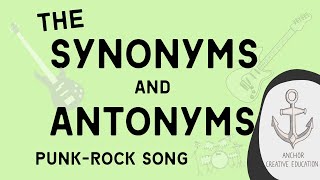 The Synonyms and Antonyms PunkRock Song [upl. by Dolphin119]