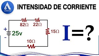 CIRCUITOS ELÉCTRICOS Intensidad De Corriente EJERCICIO [upl. by Mcnelly530]