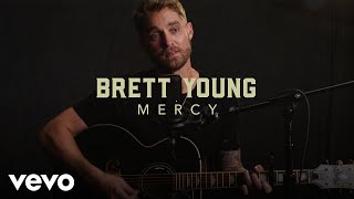 Brett Young  “Mercy” Official Performance  Vevo [upl. by Hollister]