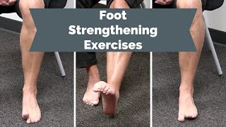 Foot Strengthening Exercises [upl. by Ailad272]