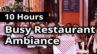 CITY AMBIANCE Busy Restaurant  Diner  10 HOURS Ambient Sounds [upl. by Aitsirk757]