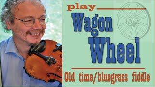 Wagon Wheel fiddle lesson [upl. by Laehcar314]