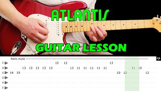 ATLANTIS  Guitar lesson with tabs amp chords  The Shadows [upl. by Tsenrae530]