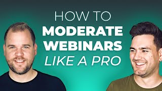 How To Moderate Webinars Like A Pro [upl. by Hummel]