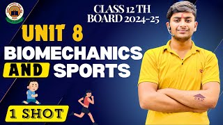 Biomechanics amp Sports Unit 8 Oneshot Physical Education Class 12 CBSE Boards 202425 🔥🔥 [upl. by Reifnnej]