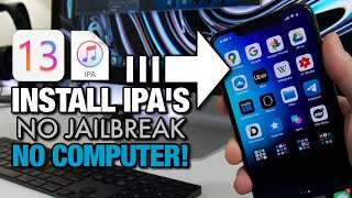 How To Install IPAs 3rd Party Apps iOS 13 NO Jailbreak amp No Computer [upl. by Ajit]