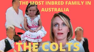 THE MOST INBRED FAMILY IN AUSTRALIA THE COLTS [upl. by Ahsekin]