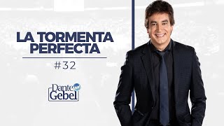 Dante Gebel 32  La tormenta perfecta [upl. by Doroteya163]