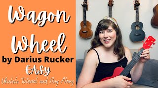 Wagon Wheel by Darius Rucker EASY Ukulele Tutorial and Play Along  Cory Teaches Music [upl. by Notsirt]