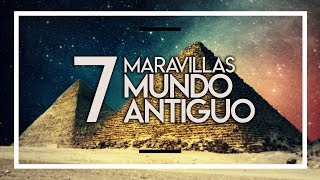 LAS 7 MARAVILLAS DEL MUNDO ANTIGUO [upl. by Nolte]