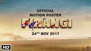 Firangi  Motion Poster  Kapil Sharma  Ishita Dutta  Monica Gill  Rajiev Dhingra [upl. by Nadabus]