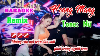 Hoang Mang Karaoke Remix Tone Nữ Nhạc Sống [upl. by Sill]